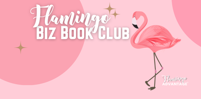 Flamingo Advantage Biz Book Club