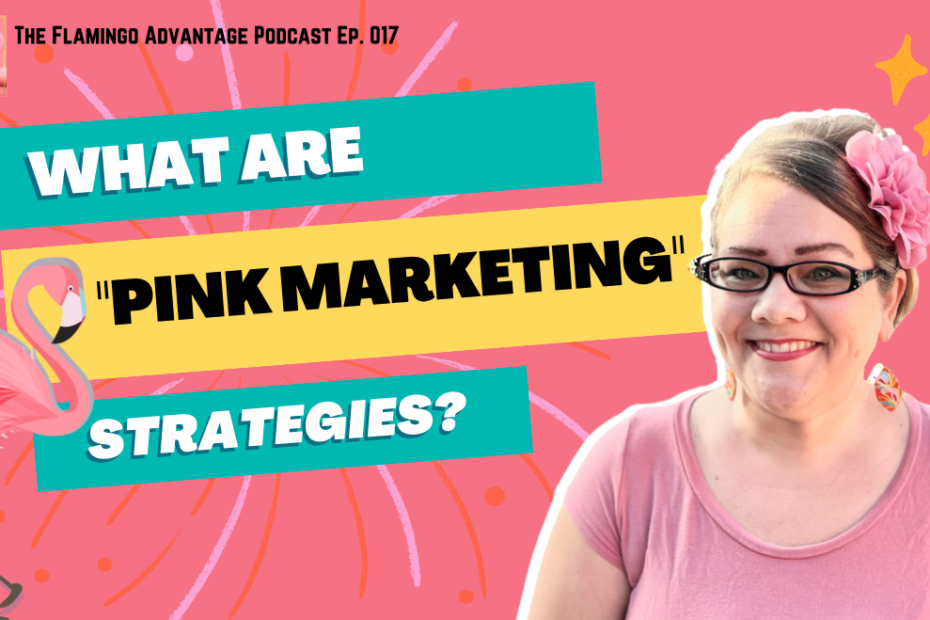 marketing strategy and tactics pink marketing Katie Hornor on pink background with small flamingo